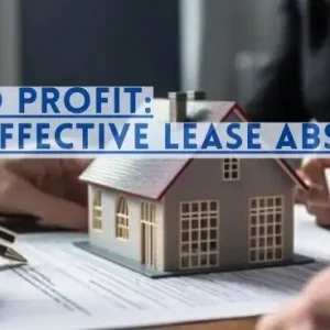 From Pages to Profit: The Magic of Effective Lease Abstraction