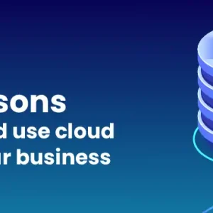 TOP 6 REASONS WHY YOU SHOULD USE CLOUD STORAGE FOR YOUR BUSINESS