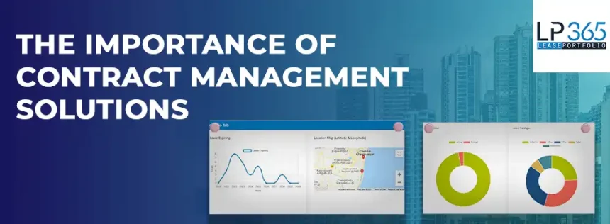 The Importance of Lease Contract Management Solutions