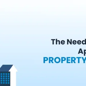 THE NEED FOR A SYSTEMATIC APPROACH TOWARDS PROPERTY MANAGEMENT