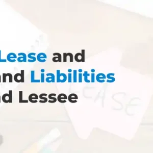 Concept of Lease and the Rights and Liabilities of Lessor and Lessee
