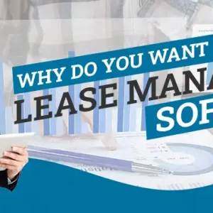 Why do you want a lease management software?