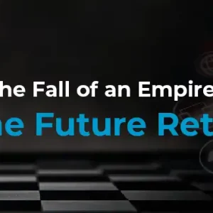 The Fall of an Empire – The Future Retail