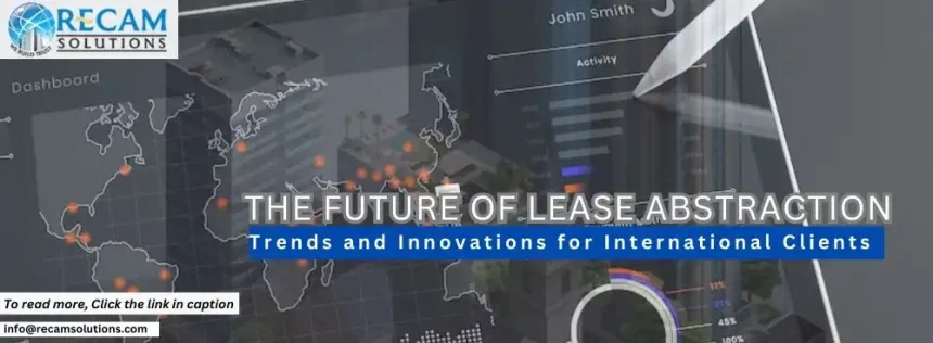 The Future of Lease Abstraction